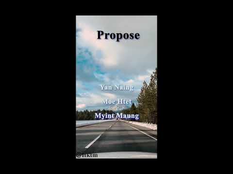 Propose//Moe Htet//Myint Maung//Yan Naing #Short