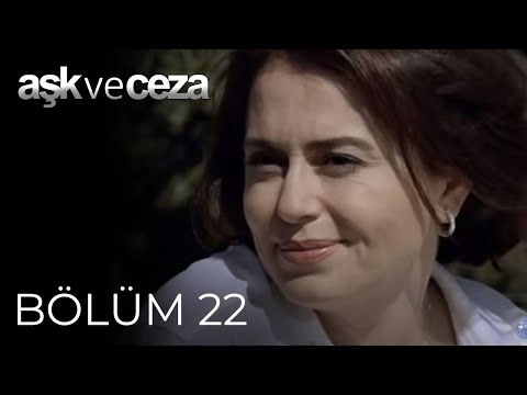 Aşk ve Ceza | 22.Bölüm