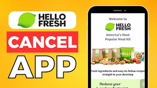 How To Cancel Hellofresh On App (2024) Easy Guide