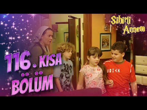 Sihirli Annem 116. Kısa Bölüm