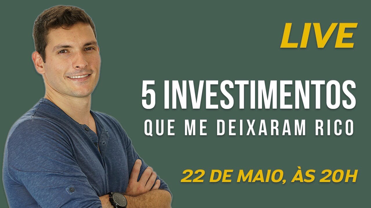 Live 5 investimentos que me deixaram Rico