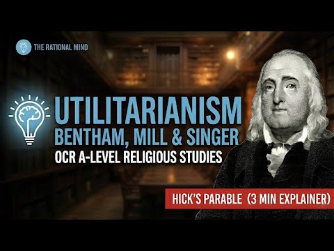 Utilitarianism: Bentham Act, Mill Rule & Singer Preference Utility OCR Religious Studies A-Level