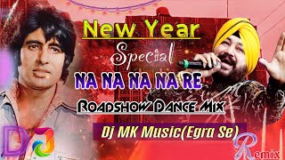 Download lagu Na Na Na Na Re😀2026 New Year Dj Song | Roadshow Dance Mix | Daler Mehendy | Dj MK Music(Egra Se) mp3 Download lagu Na Na Na Na Re😀2026 New Year Dj Song | Roadshow Dance Mix | Daler Mehendy | Dj MK Music(Egra Se) mp3