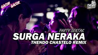 Download lagu PARTY SENTAK🔥RAYUANMU MEMBAWA AKU KE SURGA || THENDO CHASTELO BASSGANGGA 2026 mp3