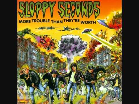 Sloppy Seconds - 