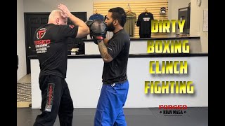 Dirty Boxing Clinch Fighting