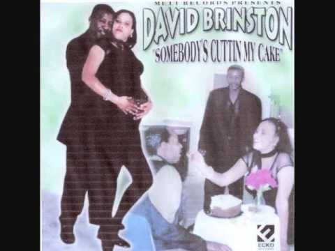 David Brinston - Somebody's Cuttin My Cake