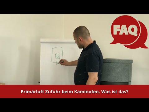 Primärluft Zufuhr beim Kaminofen. Was ist das? Einfache Erklärung