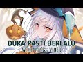 Nightcore Duka Pasti Berlalu Lyrics