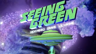 Nicki Minaj Drake Lil Wayne - Seeing Green (Lyric 