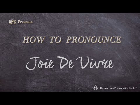 How to Pronounce Joie de Vivre (Real Life Examples!)