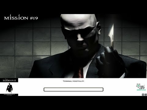Hitman 2: Silent Assassin | Walkthrough | Mission #19 | Terminal Hospitality | 1080p/60fps
