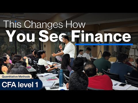 Why Quantitative Methods Isn’t What You Think | CFA Level 1 First Class