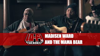 Madisen Ward and the Mama Bear - "Whole Lotta Problems"