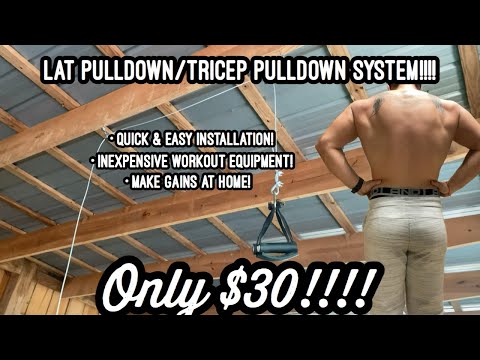 DIY Lat Pulldown System || ONLY $30!