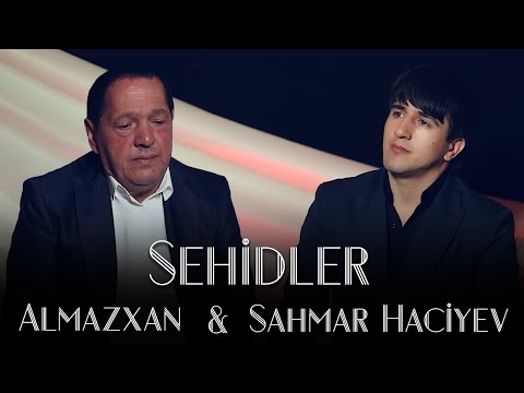 Almazxan Agdamli & Sahmar Haciyev - Sehidler ( Yeni Klip 2022)
