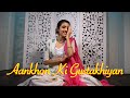 Aankhon Ki Gustakhiyan Dance | Sitting Choreography | Tanvi Karekar