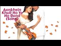 Aankhein Khuli Ho Ya Ho Band Lata Mangeshkar Udit Narayan