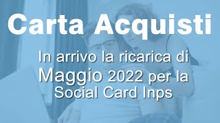 Ricarica Carta Acquisti Maggio 2022 in ritardo