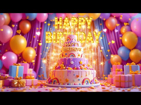 Happy Birthday Video 🎉 Happy Birthday Song for You 🎂