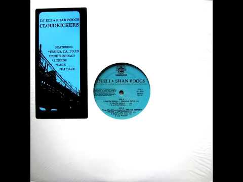 DJ Eli • Shan Boogs ‎- Cloudkickers (1999 / Hip Hop / Ep)