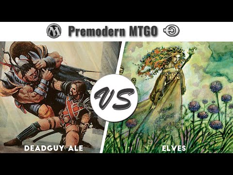 Premodern Test - Deadguy Ale vs Elves