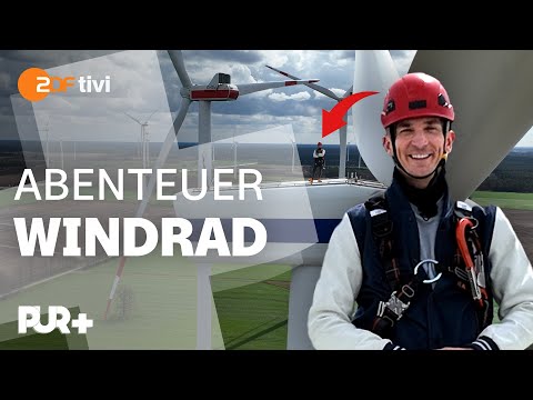 So habt ihr ein Windrad noch nie gesehen! | PUR+