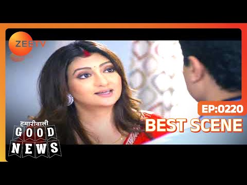 Hamariwali Good News - Hindi TV Serial - Best Scene - 220 - Srishti Jain,Juhi Parmar,Shakti Zee TV