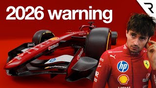 What's so concerning about Charles Leclerc's 2026 Ferrari warning