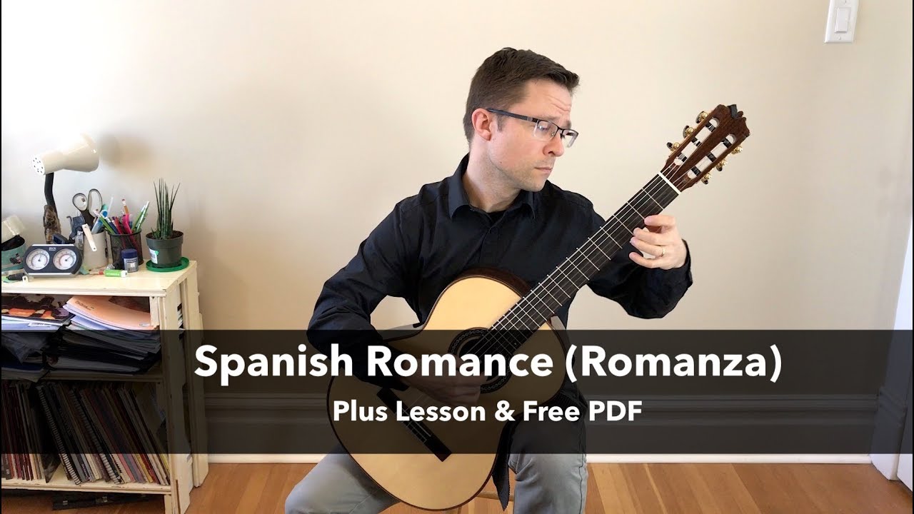 Spanish Romance / Romanza (Lesson & Free PDF) for Classical Guitar