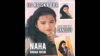 Download lagu Iis Ariska - Naha - Budak Yatim mp3 Download lagu Iis Ariska - Naha - Budak Yatim mp3