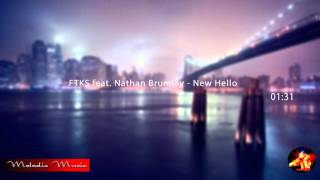 FTKS feat. Nathan Brumley - New Hello