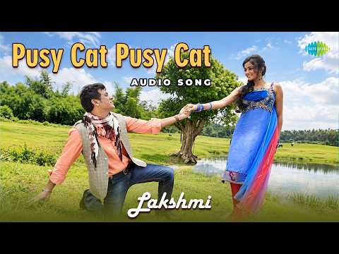 Lakshmi (Pusy Cat Pusy Cat Audio Song)