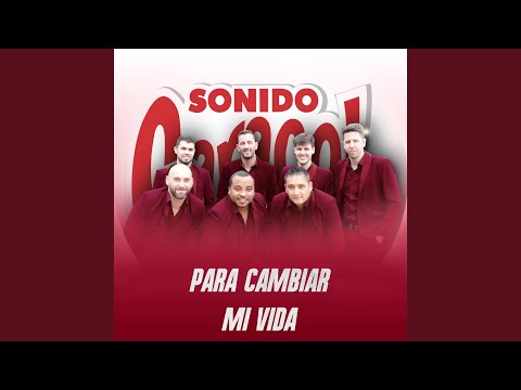 Para Cambiar Mi Vida