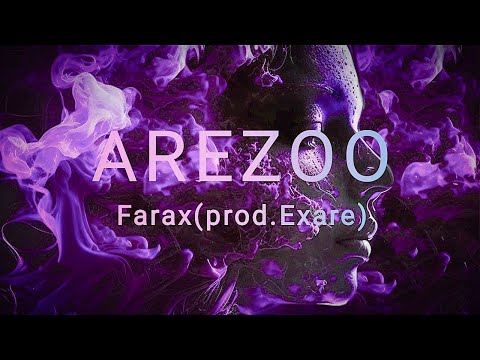 Farax - Arezoo (Prod. Exare)