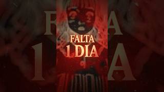 O MONSTRO ESTÁ VINDO... FALTA 1 DIA...