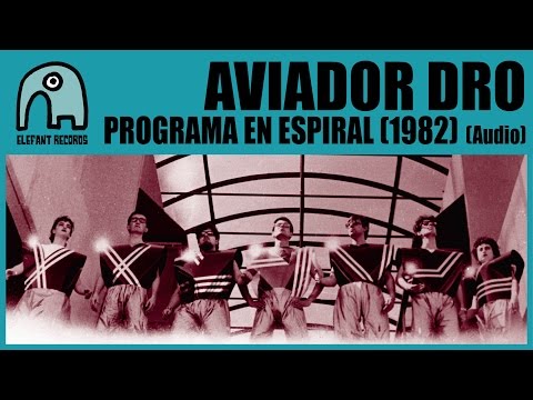 AVIADOR DRO - Programa En Espiral (1982) [Audio]
