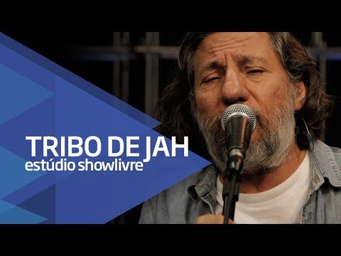 Tribo de Jah - Ruínas da Babilônia - Ao Vivo no Estúdio Showlivre