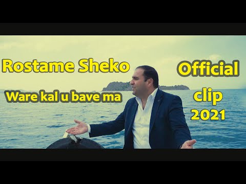 Rostame Sheko - Ware kal u bave ma[New clip, 2021]