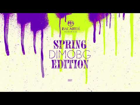 DiMO BG - Bacardi Club - Spring Edition 2022