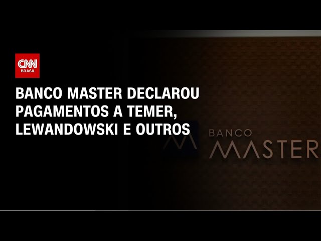Receita Federal: Banco Master declarou pagamentos a Temer, Lewandowski e outros | HORA H