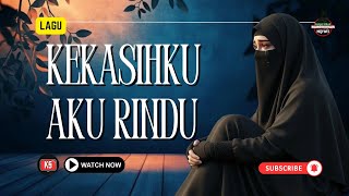 Download lagu Kekasihku Aku Rindu : Lagu Slow Rock Terbaru  mp3