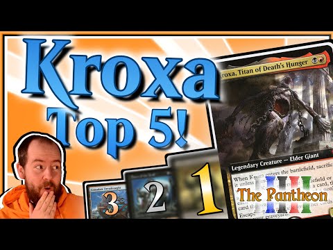 Kroxa, Titan of Death's Hunger! | Commander Top 5! | EDH | The Pantheon | Ep.3