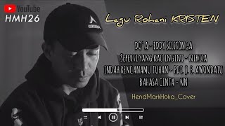 Download lagu LAGU ROHANI KRISTEN || HendMarkHoka_cover mp3 Download lagu LAGU ROHANI KRISTEN || HendMarkHoka_cover mp3