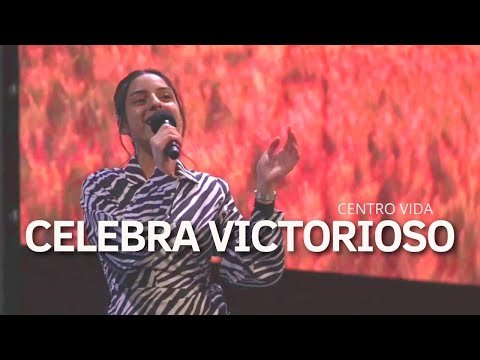 CELEBRA VICTORIOSO | ME GOZARÉ | COROS PENTECOSTALES | STEPHANIE GUTIERREZ | CENTRO VIDA