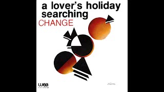 Change ~ A Lover&#39;s Holiday 1980 Disco Purrfection Version