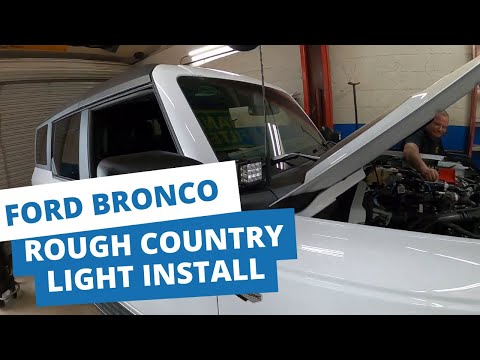Rough Country Light Install on New Ford Bronco