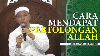 Download lagu Cara Mendapatkan Pertolongan Allah SWT - Habib Novel Alaydrus mp3 Download lagu Cara Mendapatkan Pertolongan Allah SWT - Habib Novel Alaydrus mp3