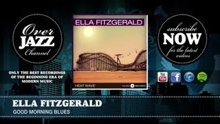 Ella Fitzgerald - Good Morning Blues (1960)