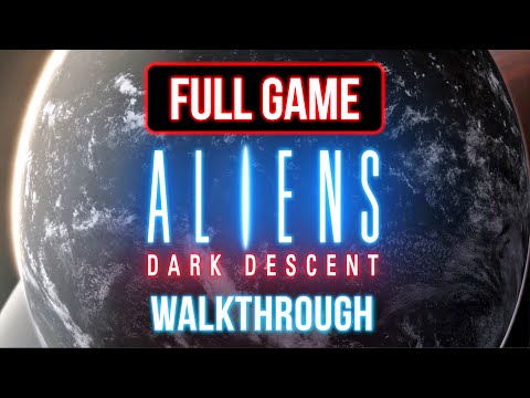 Aliens: Dark Descent Walkthrough | FULL GAME | No Commentary [4K 60FPS]